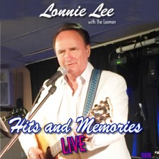 ST838 Lonnie Lee - Hits and Memories LIVE