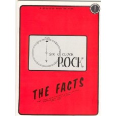 Six O'Clock Rock - The Facts First Edition